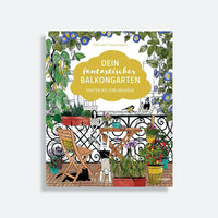 Dein fantastischer Balkongarten Cover. Löwenzahn Verlag